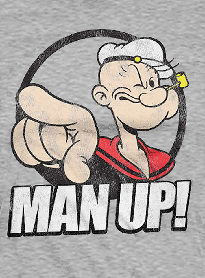 Popeye Girlie Shirt Man Up!