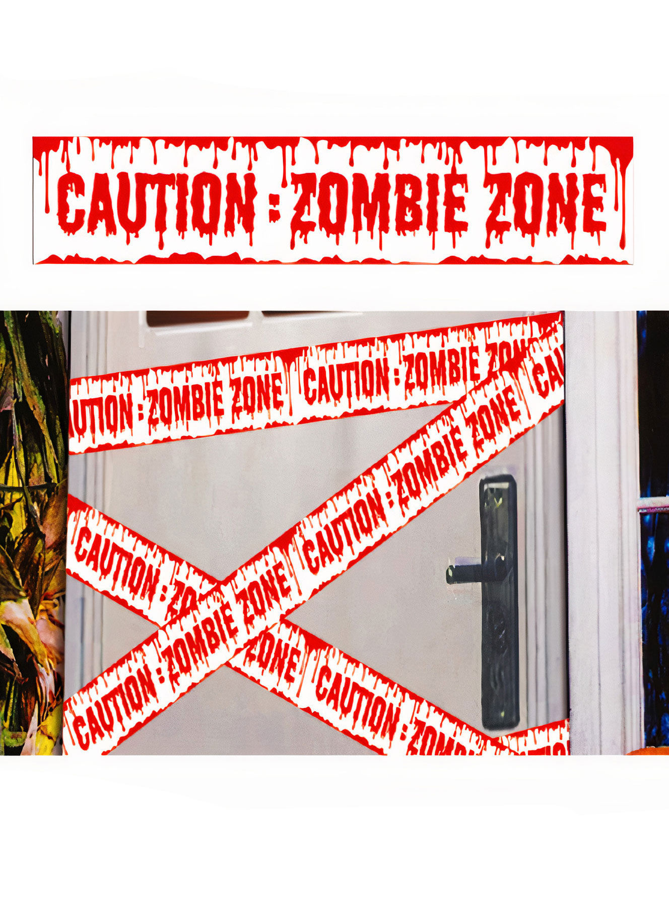 "Caution: Zombie Zone" Absperrband